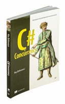 C# Concurrency. Асинхронное программирование и многопоточность — фото, картинка — 1